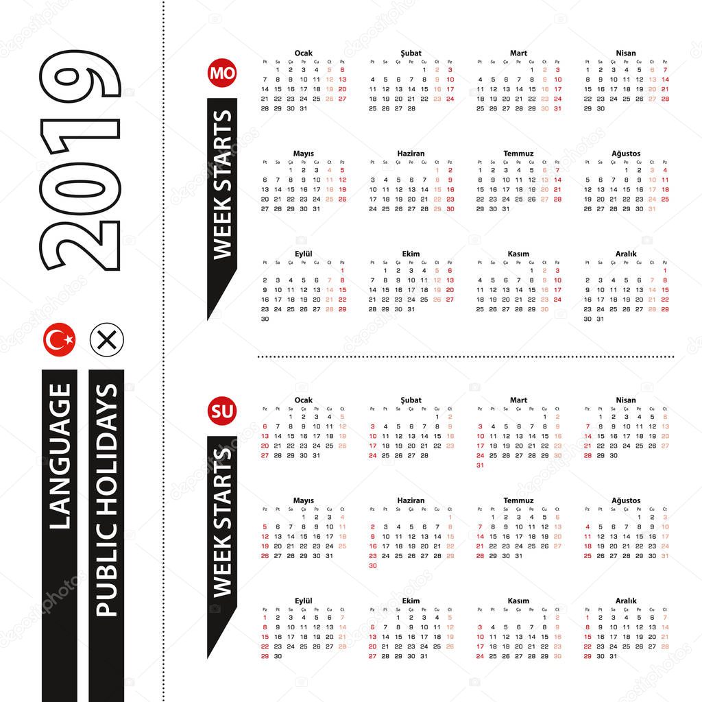 Two versions of 2019 calendar in Turkish, week starts from Monday and week starts from Sunday.