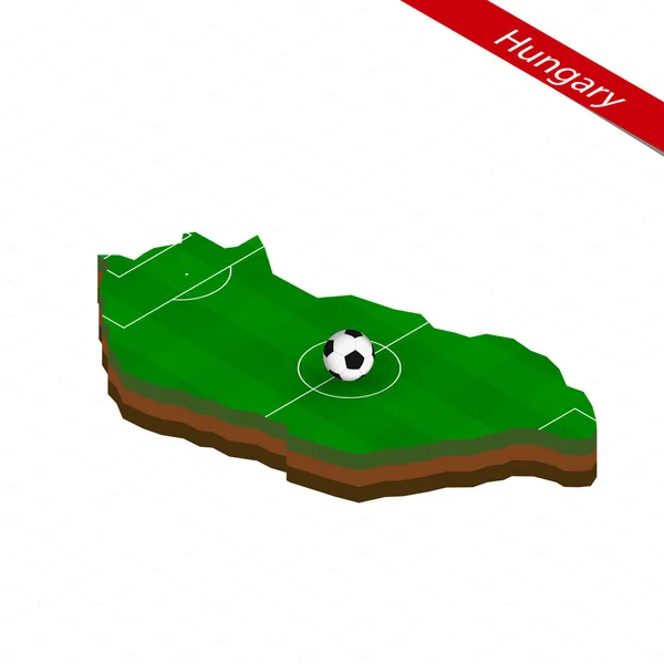 Mapa Isométrico Hungria Com Campo Futebol Bola Futebol Centro Campo — Vetor de Stock