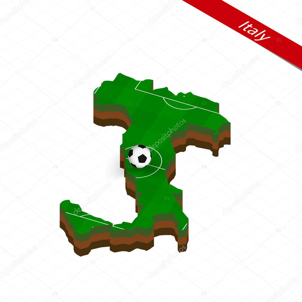 Isometric map of Italy with soccer field. Football ball in center of football pitch. Vector soccer illustration.