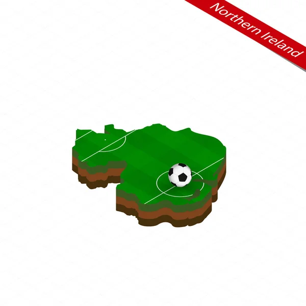 Carte Isométrique Irlande Nord Avec Terrain Football Balle Football Centre — Image vectorielle
