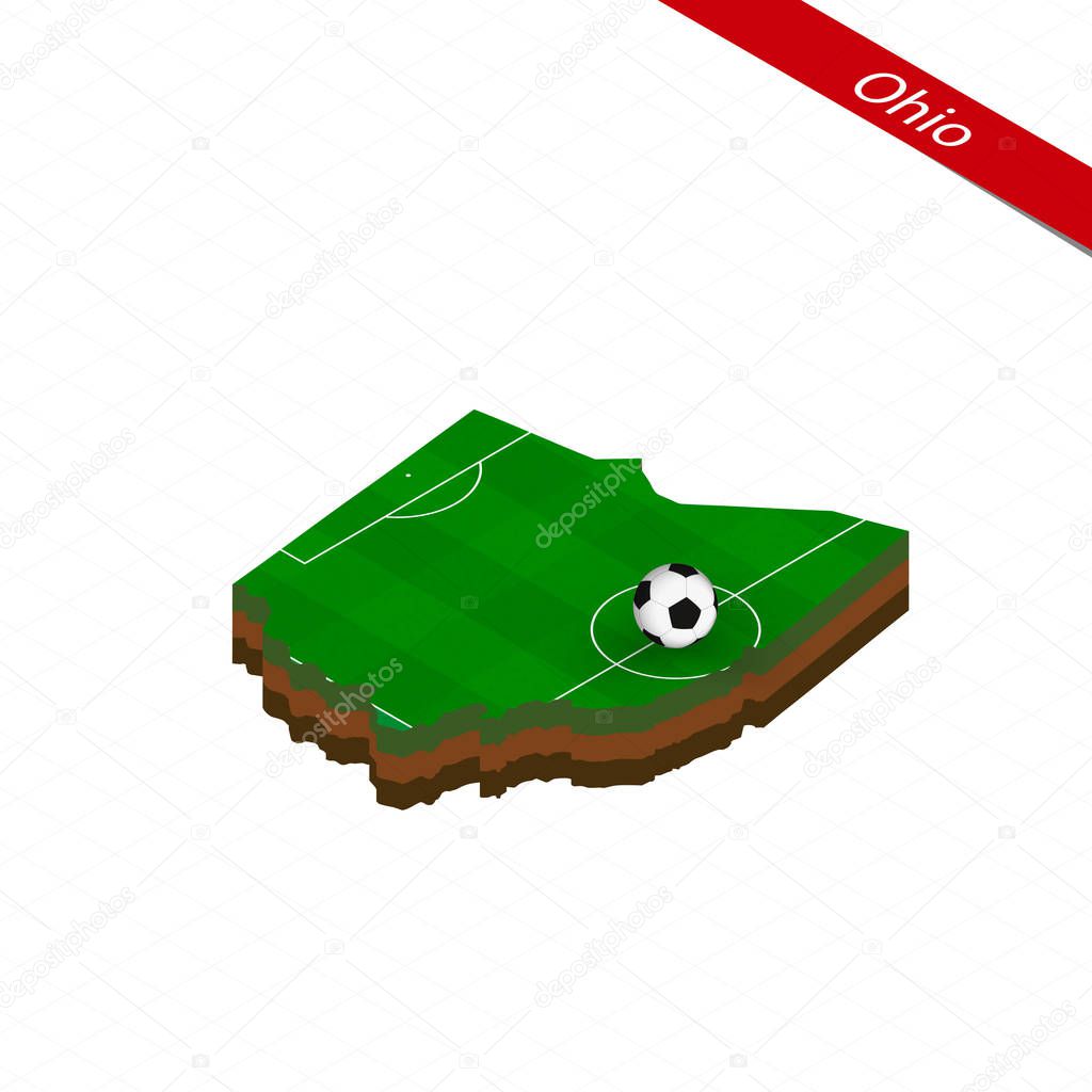 Isometric map of US state Ohio with soccer field. Football ball in center of football pitch. Vector soccer illustration.