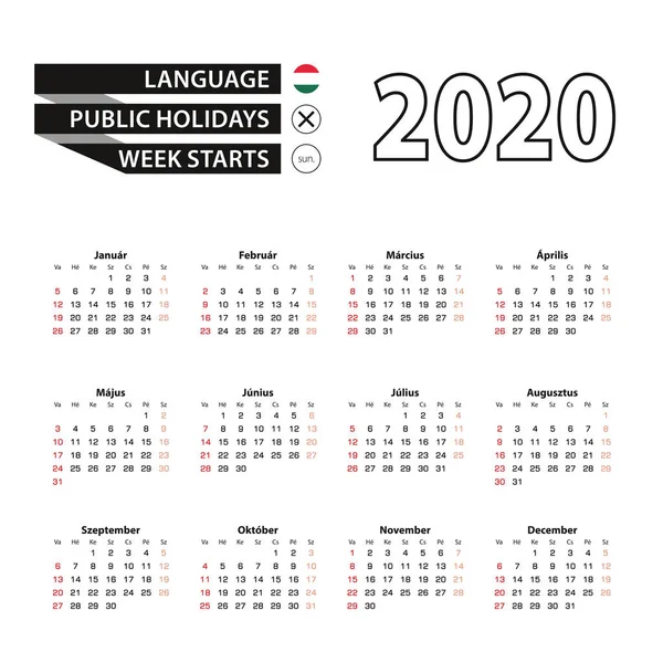 2020 ημερολόγιο στην ουγγρική γλώσσα, η εβδομάδα ξεκινά από την Κυριακή. — Διανυσματικό Αρχείο