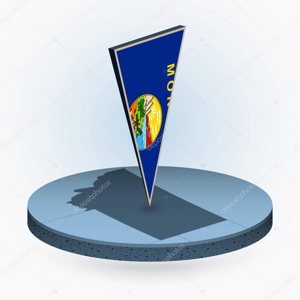 Montana map in round isometric style with triangular 3D flag of US State Montana, vector map in blue color.