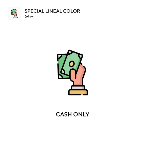Cash Only Spezielles Lineares Farbvektorsymbol Bargeld Nur Symbole Für Ihr — Stockvektor