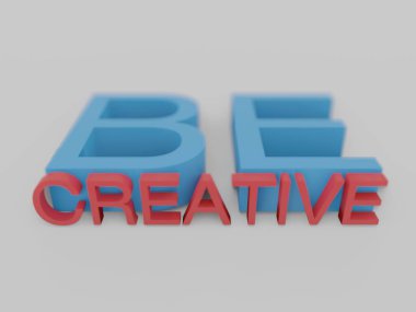 Yaratıcı ol. Beyaz üzerine izole edilmiş üç boyutlu çizim. 3 Boyutlu Hazırlama