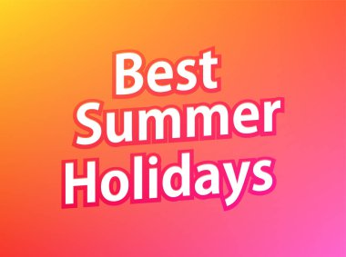 En iyi yaz tatili, vektör renkli banner, sıcak renkli arka plan üzerinde resim yazısı