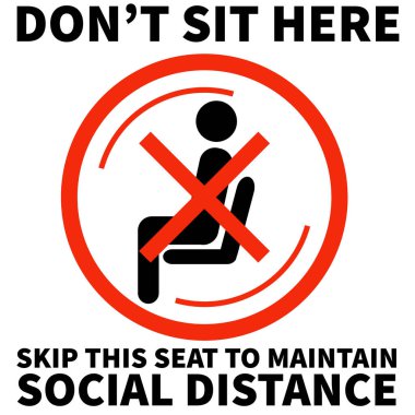 Please do not sit here to prevent from Coronavirus or Covid-19 pandemic White background, Maintain social distance in office - do not sit here, sign, social distancing, do not sit here signage clipart