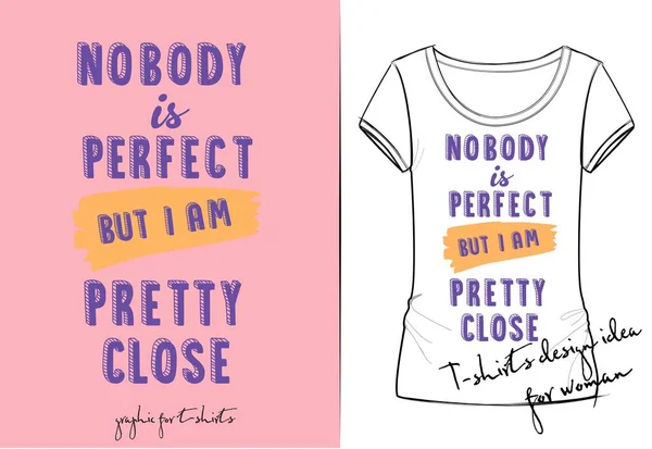 Ilustração vetorial de desenhos animados bonitos lettering ninguém é perfeito, mas eu estou muito perto. Imitação desenhada à mão, efeito 3D, impressão de moda para t-shirt ou pijama para menina e mulher —  Vetores de Stock