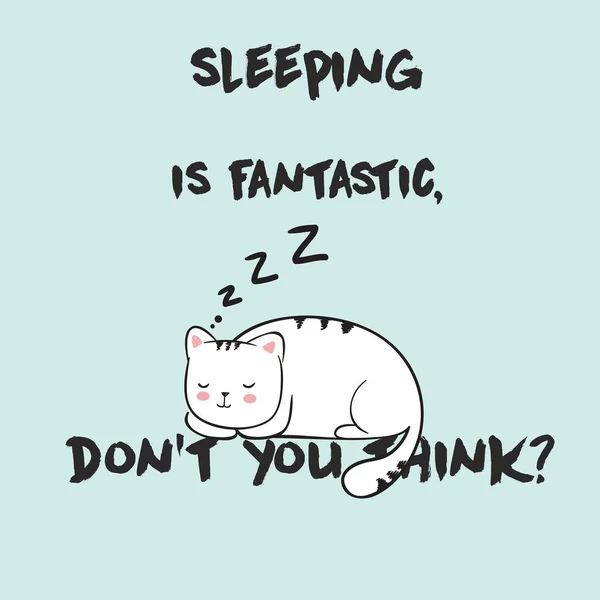 Illustration vectorielle mignonne avec chat endormi anime kawaii. Avec lettrage dormir est fantastique, ne pensez-vous pas. Impression mode pour pyjama ou t-shirt. Bonne nuit. — Image vectorielle