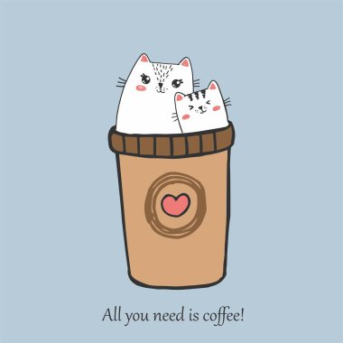 Tek ihtiyacın olan kahve! Sabah insanlarının karakterini canlandıran sevimli kediler bir fincan kahvede rahatlarlar. Elle çizilmiş stili olan vektör çizimi.