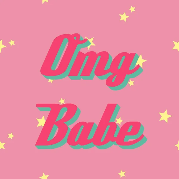 Ilustração vetorial de moda letterng OMG Babe em fundo rosa com estrelas —  Vetores de Stock