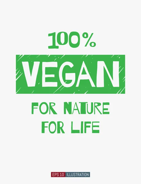 Eslogan Vegano 100 Vegano Por Naturaleza Por Letras Por Vida — Vector de stock