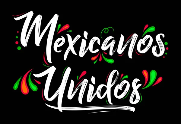 墨西哥人联合组织 西班牙语文本 矢量设计 一起庆祝 — 图库矢量图片