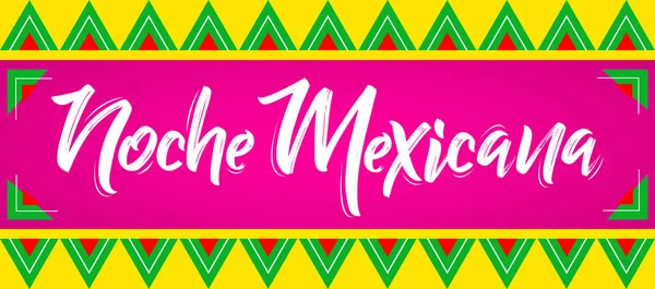 Noche Mexicana, Meksika Gecesi İspanyolca metin, vektör kutlama tasarımı.