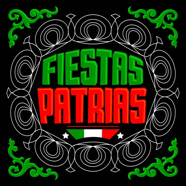 Feste Patrias Feste Nazionali Testo Spagnolo Tema Messicano Bandiera Patriottica — Vettoriale Stock