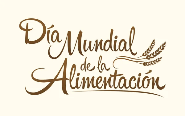 Mundial Alimentacin Światowy Dzień Żywności Tekst Języku Hiszpańskim Napis Wektorowy — Wektor stockowy