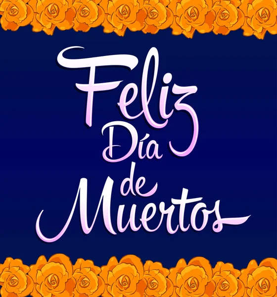 Feliz Dia Muertos Feliz Dia Dos Mortos Quadro Texto Espanhol —  Vetores de Stock