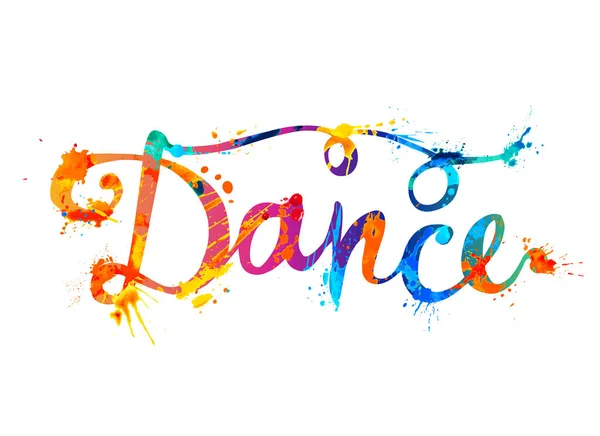 Dance Hand Written Vector Doodle Word Splash Paint Letters — Stock Vector