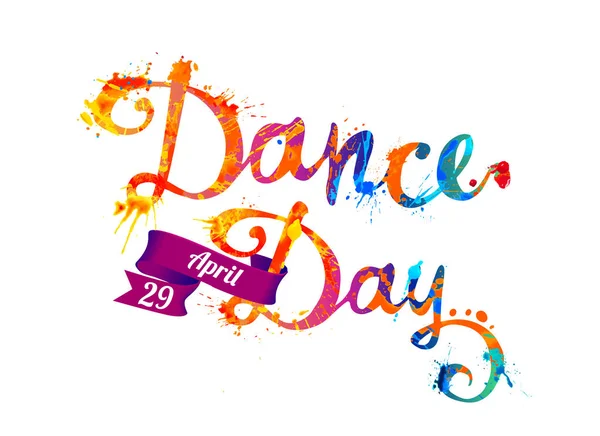 Dance Day April Hand Written Vector Doodle Font Inscription Splash — Stock Vector