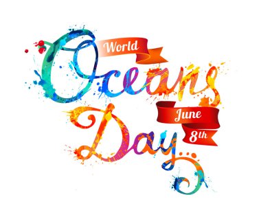 Dünya Okyanus günü. 8 Haziran. El vektör doodle font yazıt splash boya harf yazılı