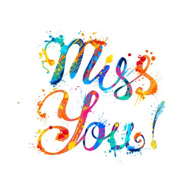 Özleyeceğim. Splash boya mektupları