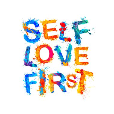 Self love first. Motivational inscription clipart