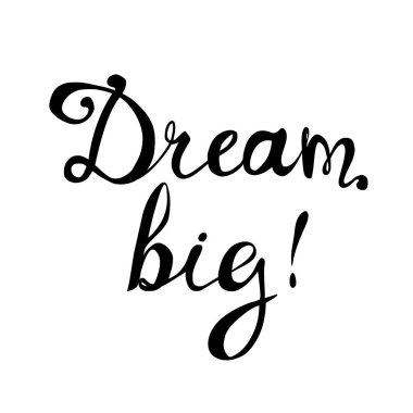 Büyük Hayal Ler. Motivasyonel kaligrafik yazıt 