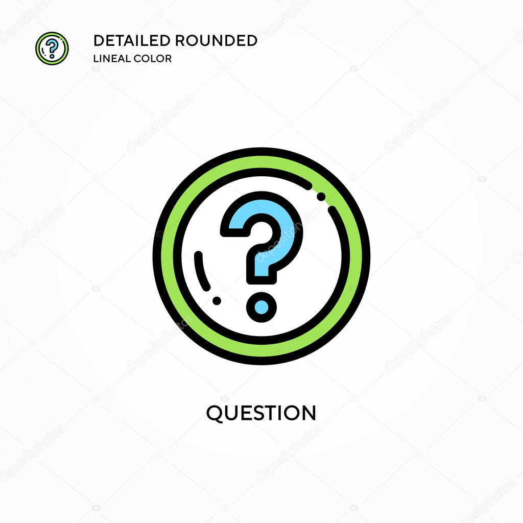 Question vector icon. Modern vector illustration concepts. Easy to edit and customize.