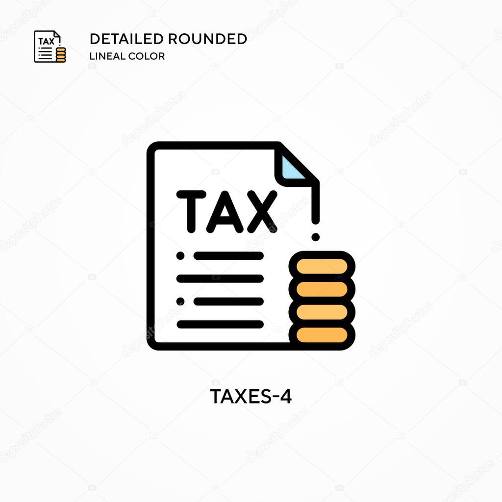 Taxes-4 vector icon. Modern vector illustration concepts. Easy to edit and customize.