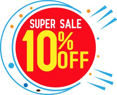 Süper İndirim% 10 indirimli - vektör yaratıcı afiş çizimi. Beyaz arka planda soyut konsept indirimli promosyon düzeni. Tasarım ögeleri.
