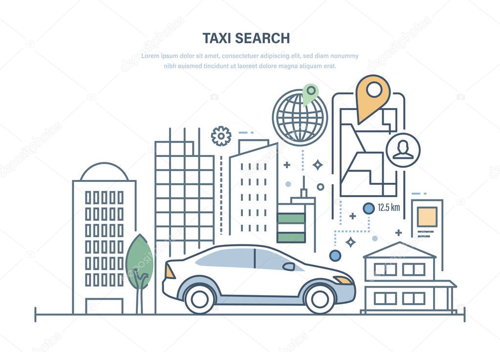 Taxi search. Ordering car for trip around city, online taxi.