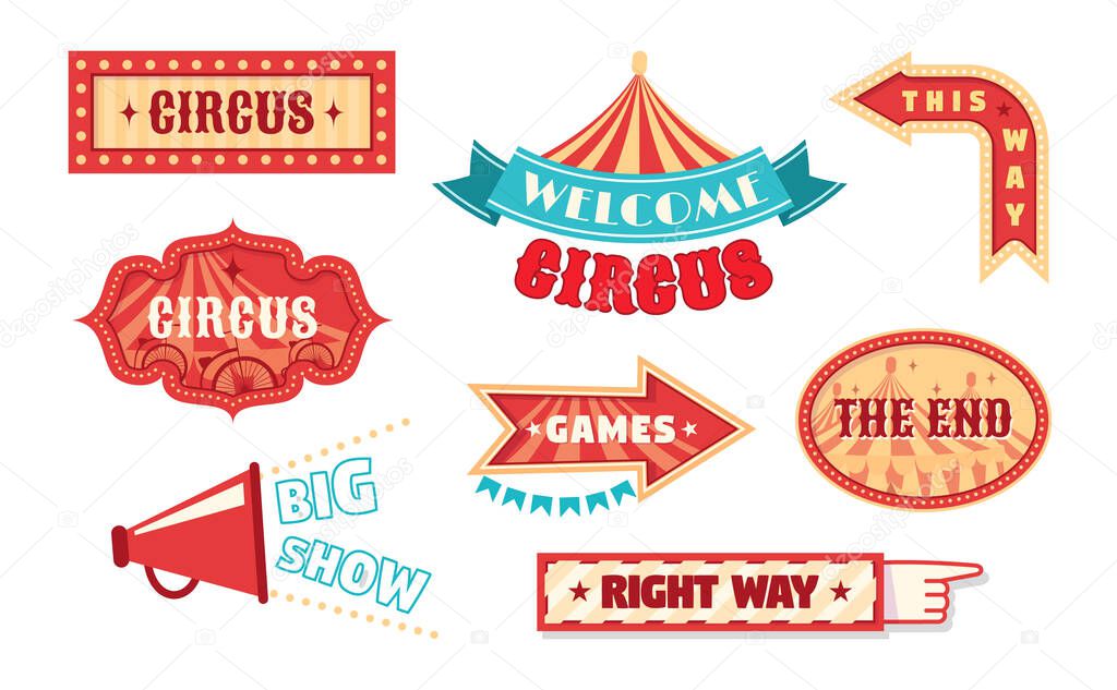 Circus vintage labels pointer and signboards. Logotype template for carnival, event banner emblems for entertainment. Circus show invitation, tickets, vintage frames, with arrows. Vector illustration.