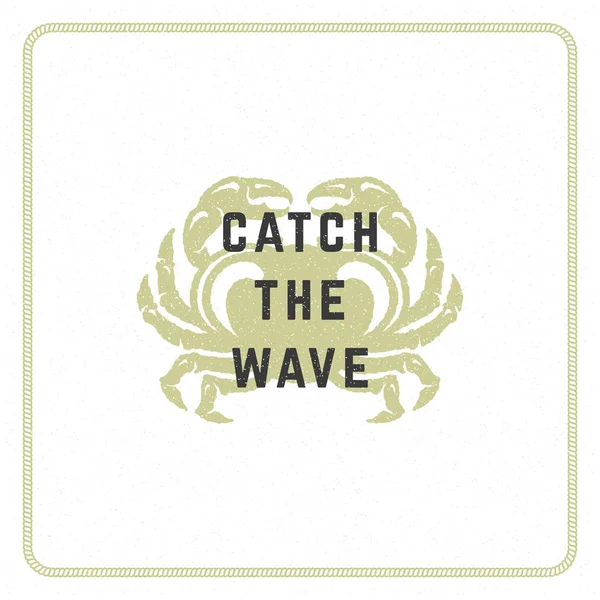 暑假排版励志报价设计为海报或服装矢量插图 抓住波浪信息 手绘风格螃蟹剪影 — 图库矢量图片