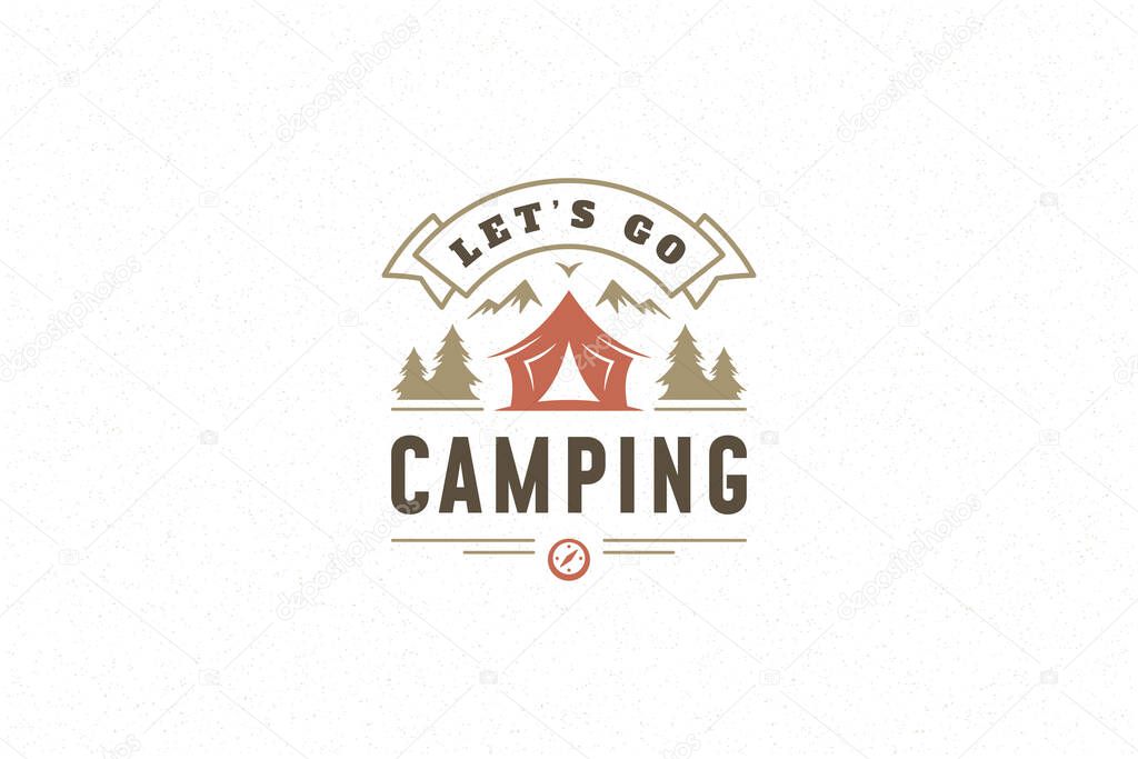 Quote typography with hand drawn camping tent in forest symbol for greeting card or poster and other. Lets go camping phrase or sayings with design elements vector illustration.