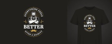 Bıyıklı, makaslı ve kendine güvenen bir adamın olduğu klasik stil berber logosu. Tasarım motive edici bir alıntı içeriyor ve siyah bir tişörte basılıyor. Vektör illüstrasyonu