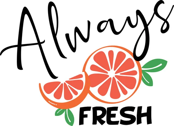 Always Fresh Orange Fresh Orange Slices Vector Illustration Always Fresh lizenzfreie Stockillustrationen