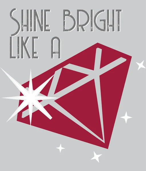 Shine Bright Diamond Vector Illustration Diamond Shit Print Designs — Archivo Imágenes Vectoriales