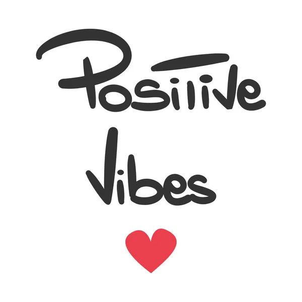 Cute Hand Drawn Lettering Positive Vibes Vector Quote — Stock Vector