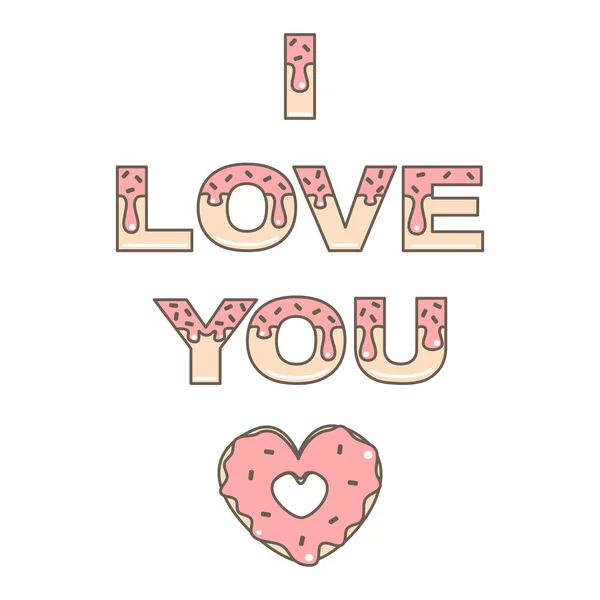 Amo Você Cartão Vetorial Com Donut Cartas Envidraçadas — Vetor de Stock