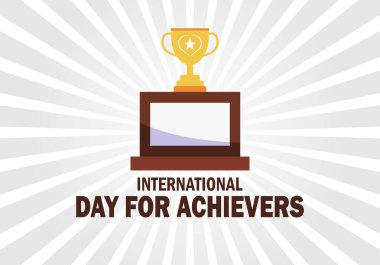 International Day For Achievers. Holiday concept. Template for background, banner, card, poster with text inscription clipart