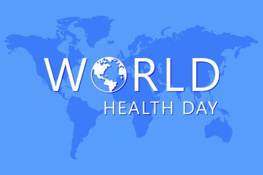 Dünya Sağlık günü. 7 Nisan. Harita ile mavi arka planda Earth vector izole illüstrasyon