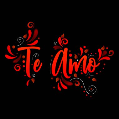 Seni seviyorum! Te Amo! Kırmızı Vektör yazımı siyah arka plan üzerinde izole illüstrasyon