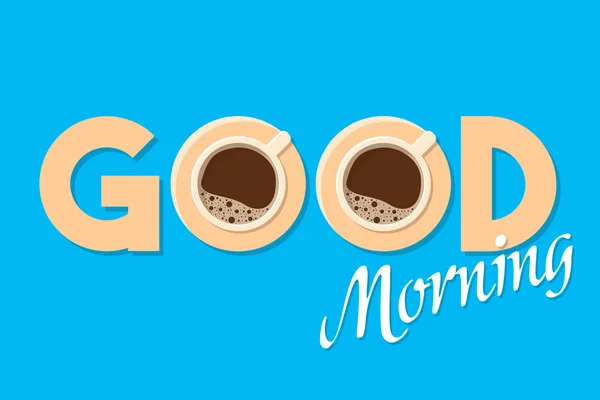 Dobré Ráno Plochý Design Šálek Kávy Vektorové Ilustrace Modrém Pozadí — Stockový vektor