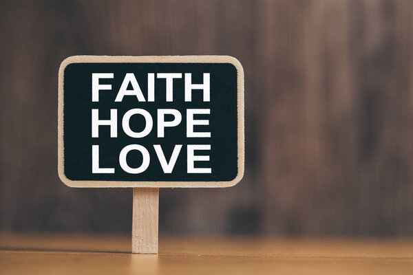 Faith Hope And Love
