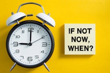 Şimdi değilse ne zaman kavramı