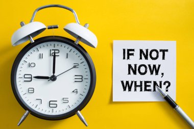 Şimdi değilse ne zaman kavramı