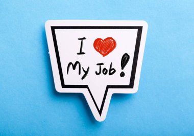 I Love My Job konsept konuşma balonu mavi arka planda izole.