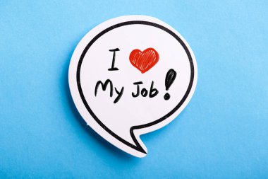 I Love My Job konsept konuşma balonu mavi arka planda izole.