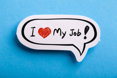 I Love My Job konsept konuşma balonu mavi arka planda izole.