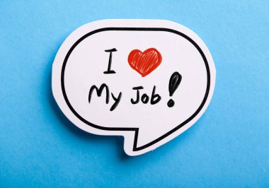 I Love My Job konsept konuşma balonu mavi arka planda izole.